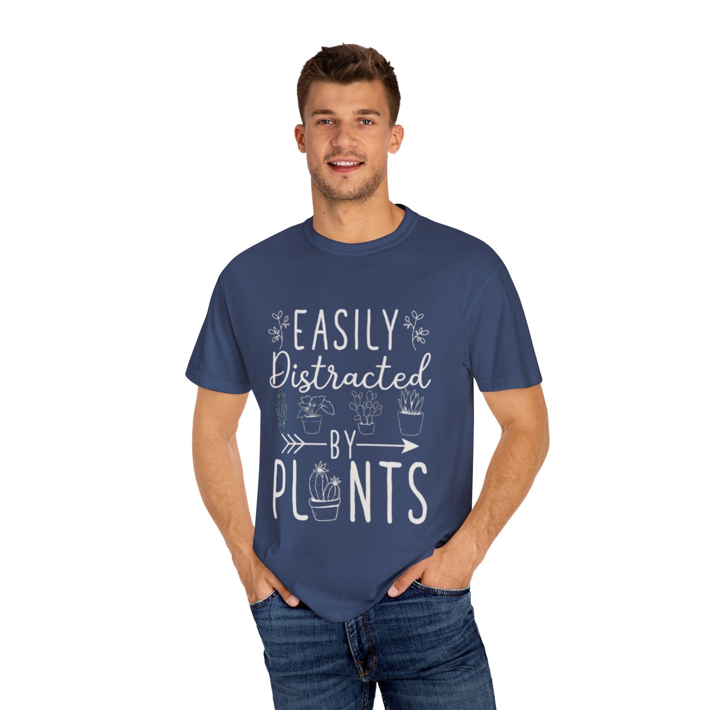 Easily Distracted by Plants Unisex Garment-Dyed T-Shirt - Perfect for Plant Lovers