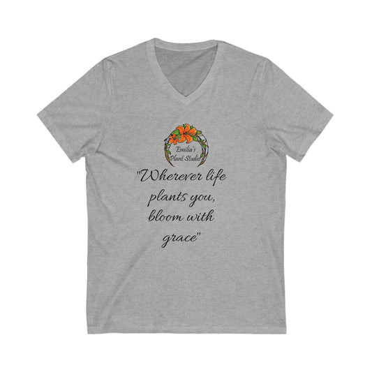 Inspirational V-Neck Tee - "Wherever Life Plants You, Bloom With Grace"