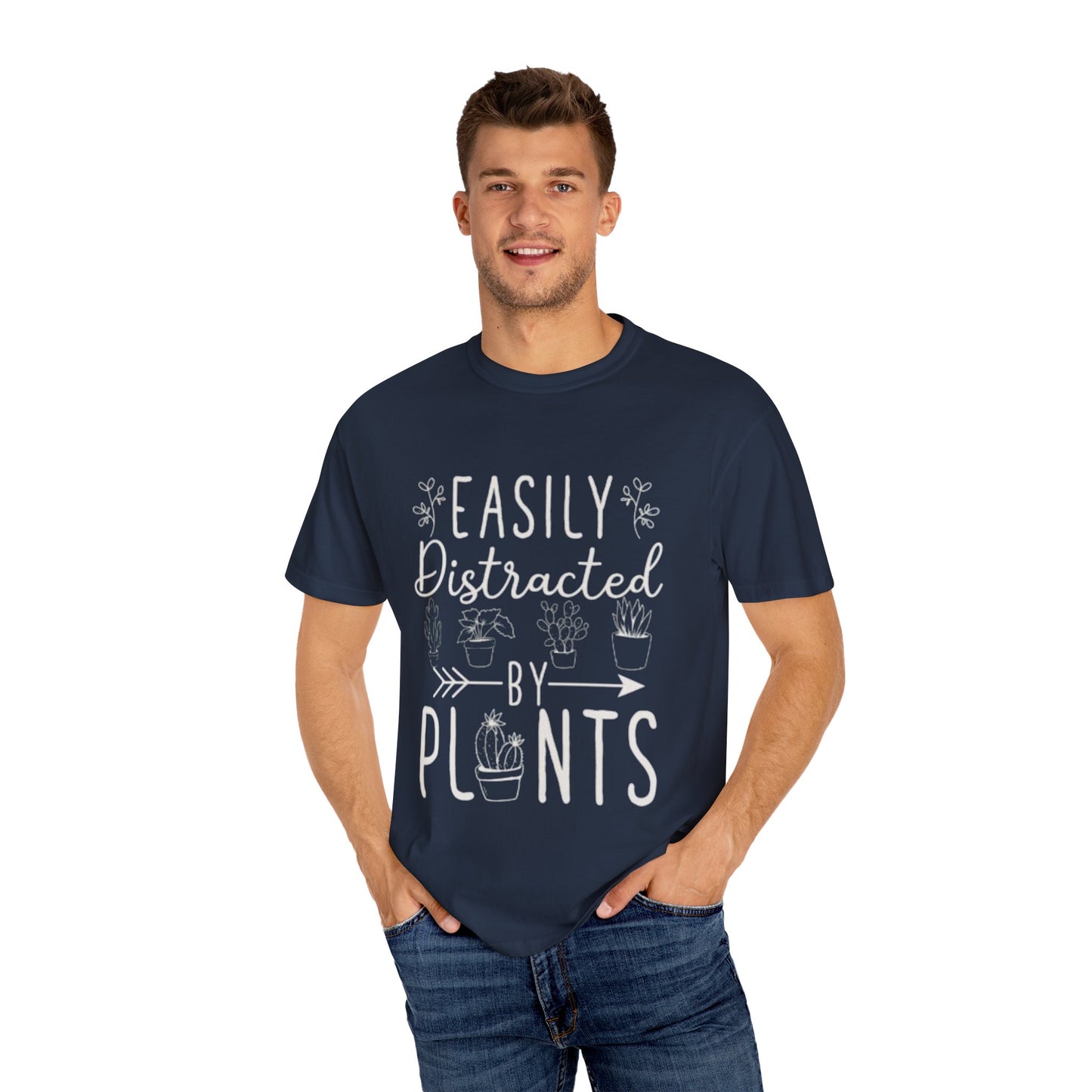 Easily Distracted by Plants Unisex Garment-Dyed T-Shirt - Perfect for Plant Lovers